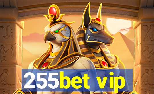 255bet vip